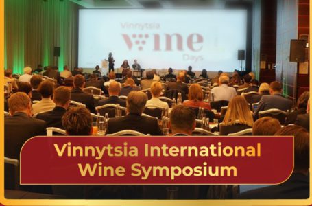 У Вінниці розпочався Vinnytsia International Wine Symposium у програмі  Vinnytsia Wine Days